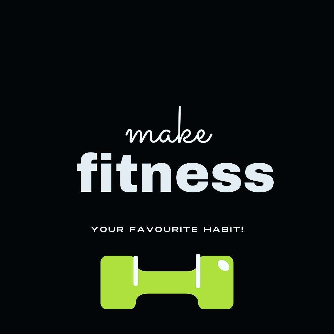 Make Fitness Your Favourite Habits